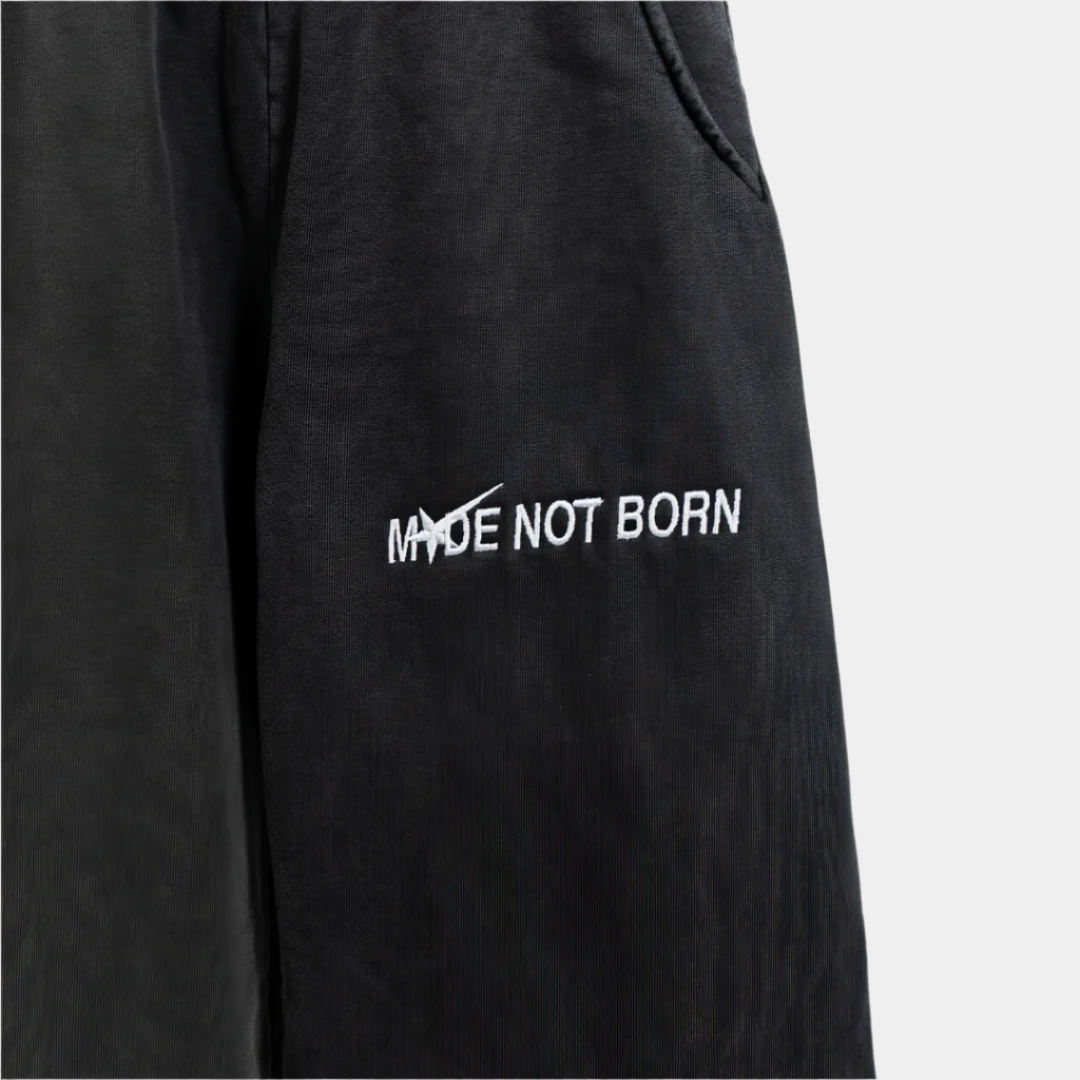 Made Not Born SweatPants